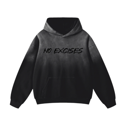 No. Excises.  Sunfade Hoodie